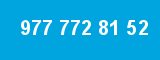 977 772 81 52